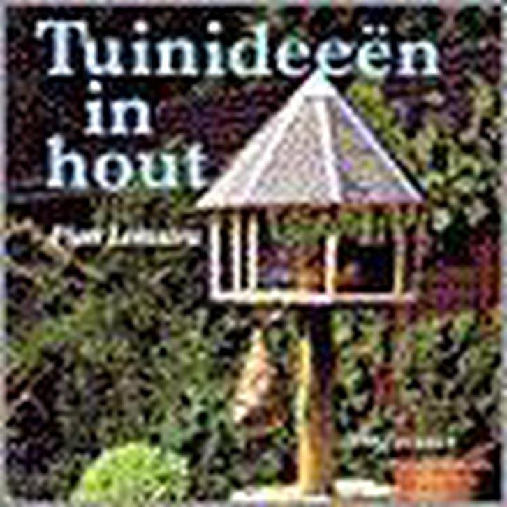 TUINIDEEEN IN HOUT 9789021327709 P. Lemstra, Boeken, Hobby en Vrije tijd, Gelezen, Verzenden