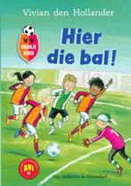 Hier die bal! / VV Oranje Rood / 1 9789000376933, Verzenden, Zo goed als nieuw, Vivian den Hollander
