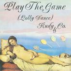 Rudy &amp; Co. - Play The Game (Lolly Dance), Verzenden, Nieuw in verpakking
