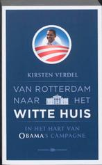 Van Rotterdam naar het Obamas Witte Huis 9789054292791, Boeken, Verzenden, Zo goed als nieuw