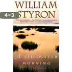 A Tidewater Morning 9780679754497 William Styron, Boeken, Verzenden, Gelezen, William Styron