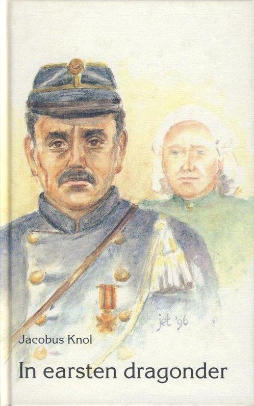 In earsten dragonder / KFFB / 390 9789074918107 Jacobus Knol, Boeken, Overige Boeken, Gelezen, Verzenden