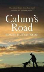 Calums road by Roger Hutchinson (Hardback), Gelezen, Roger Hutchinson, Verzenden