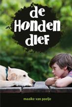 De hondendief 9789049924423 Maaike van Poelje, Verzenden, Gelezen, Maaike van Poelje