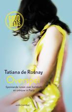 Overspel 9789026333248 Tatiana de Rosnay, Verzenden, Zo goed als nieuw, Tatiana de Rosnay