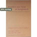 Broeders van Taizé in bangladesh 9789081642217 W.J. Akkerman, Boeken, Verzenden, Zo goed als nieuw, W.J. Akkerman