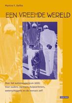 Een vreemde wereld - Martine F. Delfos - 9789088508028 - Pap, Boeken, Verzenden, Nieuw