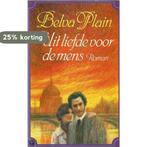 Uit liefde voor de mens 9789032501242 Belva Plain, Boeken, Verzenden, Gelezen, Belva Plain