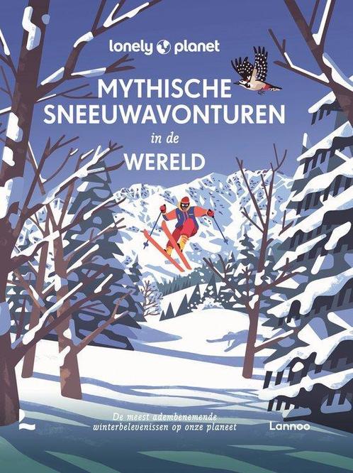 Mythische sneeuwavonturen in de wereld - 9789401498661, Boeken, Reisgidsen, Nieuw, Lonely Planet, Reisgids of -boek, Ophalen of Verzenden