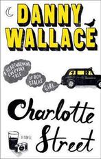 Charlotte Street 9780091919023 Danny Wallace, Verzenden, Gelezen, Danny Wallace