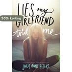 Lies My Girlfriend Told Me 9780316234979 Julie Anne Peters, Verzenden, Gelezen, Julie Anne Peters