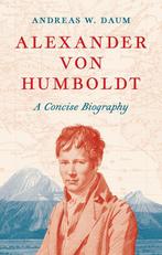 9780691247366 Alexander von Humboldt Andreas W. Daum, Boeken, Verzenden, Nieuw, Andreas W. Daum