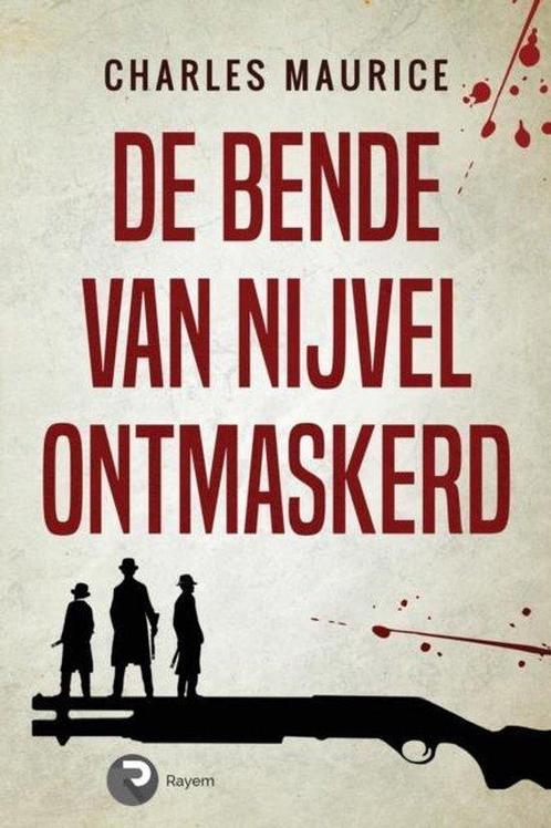 9781999451929 De Bende van Nijvel Ontmaskerd, Boeken, Studieboeken en Cursussen, Nieuw, Verzenden