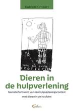 9789085750871 Dieren in de hulpverlening, Verzenden, Nieuw, Katrien Kintaert