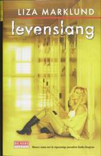 Levenslang / De Geus / 7 9789044511895 Liza Marklund, Verzenden, Zo goed als nieuw, Liza Marklund