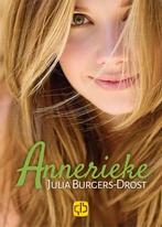 Annerieke / Spiegelserie 9789036430593 Julia Burgers-Drost, Boeken, Verzenden, Zo goed als nieuw, Julia Burgers-Drost