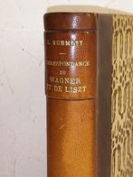L. Schmitt - Correspondance de Wagner et de Liszt - 1900