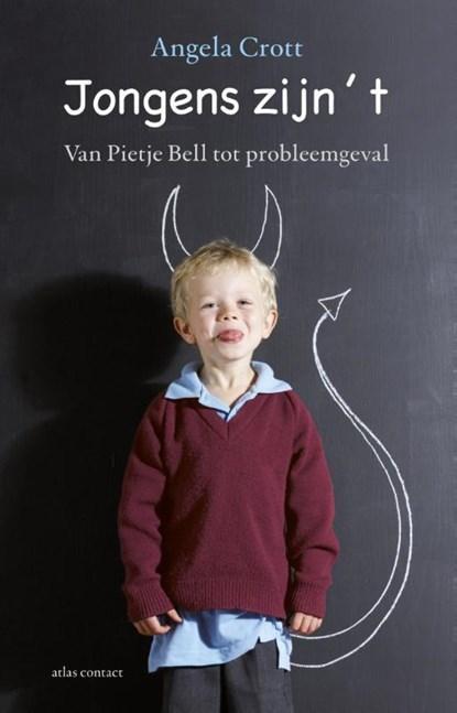 Jongens zijn t | 9789025439613 | Angela Crott, Boeken, Zwangerschap en Opvoeding, Zo goed als nieuw