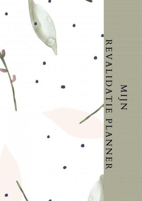 9789464650808 Revalidatie Planner - Dagplanner - Therapie..., Boeken, Gezondheid, Dieet en Voeding, Nieuw, Verzenden