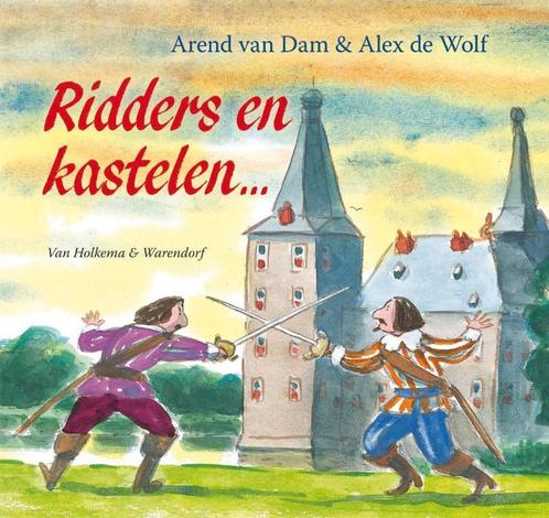 Ridders en kastelen ... 9789047517368 Arend van Dam, Boeken, Kinderboeken | Kleuters, Gelezen, Verzenden