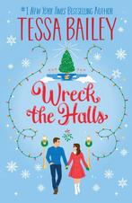 Wreck the Halls UK 9780063341340 Tessa Bailey, Boeken, Verzenden, Gelezen, Tessa Bailey