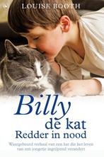 Billy de kat 9789044344509 Louise Booth, Verzenden, Zo goed als nieuw, Louise Booth
