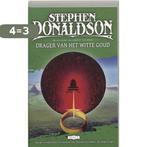 Drager Van Het Witte Goud 9789024549030 Stephen Donaldson, Verzenden, Gelezen, Stephen Donaldson