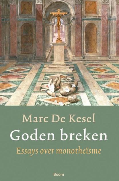 Goden breken | Marc De Kesel | 9789461050908, Boeken, Wetenschap, Zo goed als nieuw