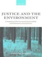 Justice and the Environment: Conceptions of Env, Dobson,, Andrew Dobson, Zo goed als nieuw, Verzenden