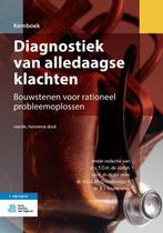 Diagnostiek van alledaagse klachten / Kernboek 9789036811545, Verzenden, Zo goed als nieuw