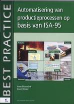 Automatisering van productieprocessen op, 9789087533465, Boeken, Verzenden, Zo goed als nieuw, Studieboeken