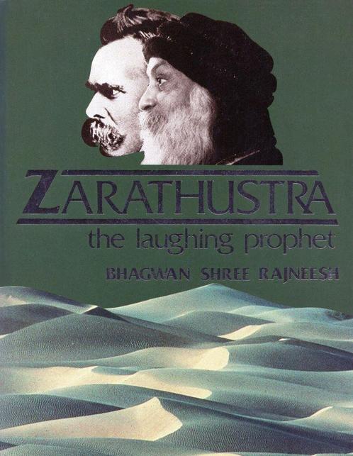 Zarathustra - The Laughing Prophet - Osho (Bhagwan Shree Raj, Boeken, Esoterie en Spiritualiteit, Verzenden