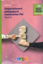 Traject Welzijn Theorieboek Gespecialiseerd pedagogisch, Boeken, Verzenden, Gelezen