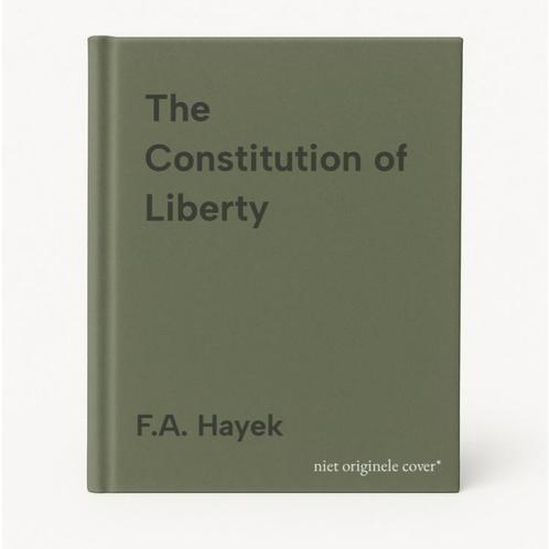 The Constitution of Liberty 9780226320847 F.A. Hayek, Boeken, Taal | Engels, Zo goed als nieuw, Verzenden