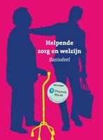 9789043092265 Helpende Zorg  Welzijn - Basisdeel met MyLa..., Boeken, Verzenden, Nieuw, Pearson