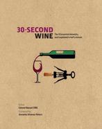 30-Second Wine 9781782402718 Gerard Basset, Verzenden, Zo goed als nieuw, Gerard Basset