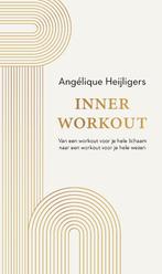 Inner workout 9789400513471 Angélique Heijligers, Verzenden, Zo goed als nieuw, Angélique Heijligers