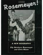 ROSEMEYER ! A NEW BIOGRAPHY, Nieuw, Author