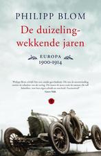 De duizelingwekkende jaren 9789023460022 Philipp Blom, Verzenden, Gelezen, Philipp Blom