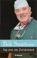 Na ons de Zondvloed 9789085104100 B. Smalhout, Boeken, Verzenden, Zo goed als nieuw, B. Smalhout