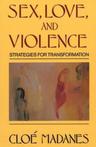 9780393700961 Sex, Love, and Violence Cloe Madanes