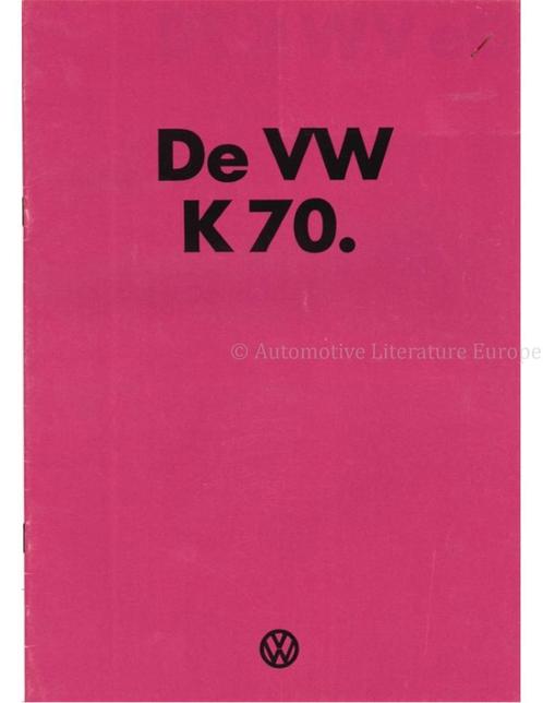 1973 VOLKSWAGEN K70 BROCHURE NEDERLANDS, Boeken, Auto's | Folders en Tijdschriften, Volkswagen