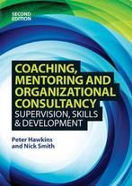 9780335247141 Coaching Mentoring  Organizational Cons, Verzenden, Zo goed als nieuw, Peter /. Smith Hawkins