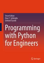 9783031571473 Programming with Python for Engineers, Boeken, Informatica en Computer, Verzenden, Nieuw, Sinan Kalkan