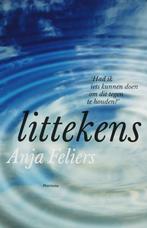 Littekens 9789022319901 Anja Feliers, Verzenden, Gelezen, Anja Feliers