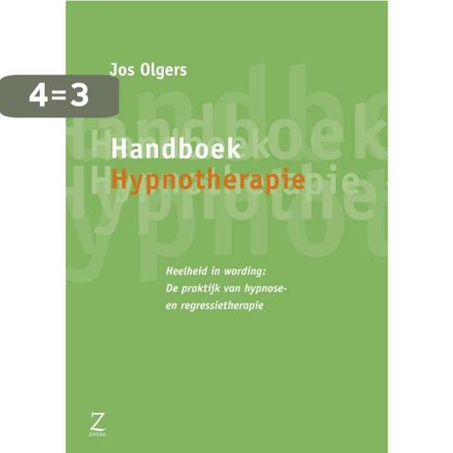 Handboek hypnotherapie 9789077478417 Jos Olgers, Boeken, Psychologie, Zo goed als nieuw, Verzenden