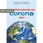 Een wereldbeving die corona heet 9789492934727 Mark Eyskens, Boeken, Verzenden, Zo goed als nieuw, Mark Eyskens