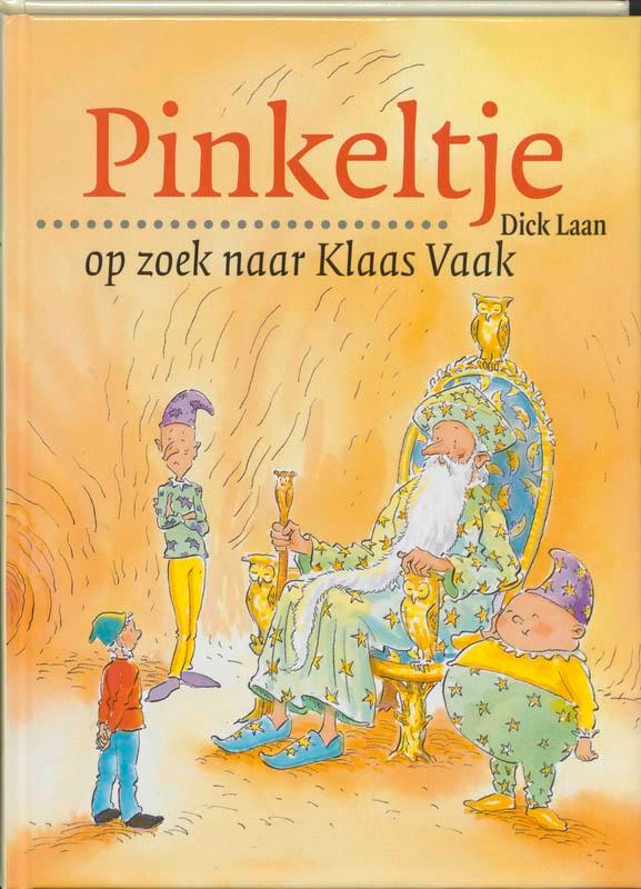 Pinkeltje op zoek naar Klaas Vaak / Pinkeltje / 6 Dick Laan, Boeken, Kinderboeken | Baby's en Peuters, Zo goed als nieuw, Verzenden