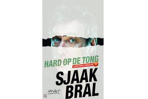 Hard op de tong 9789080387706 Sjaak Bral, Boeken, Hobby en Vrije tijd, Zo goed als nieuw, Verzenden