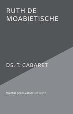 Cabaret, Ds. T.-Ruth de Moabietische (nieuw), Verzenden, Nieuw